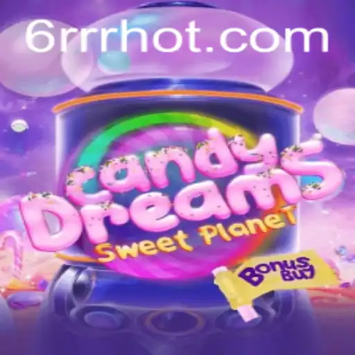 CandyDreamsSweetPlanet: Explorando o Doce Universo do Jogo com a Palavra-Chave 6RRR