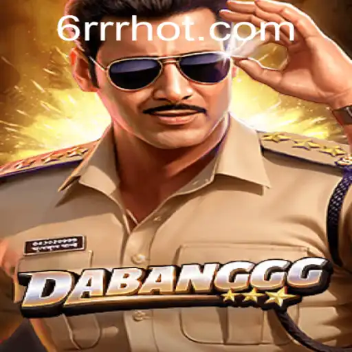 DABANGGG: Explorando o Novo Fenômeno de Jogo com 6RRR