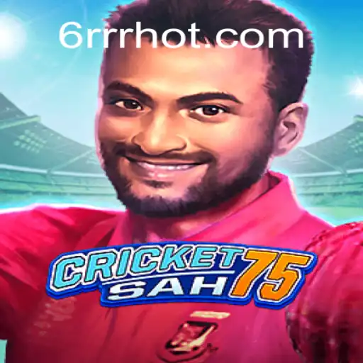 Exploring CricketSah75: A New Era in Gaming with 6RRR