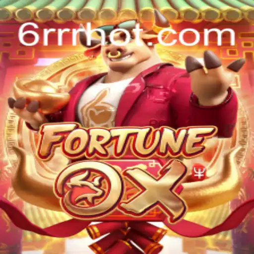 Explorando o Universo do Jogo FortuneOx e a Estratégia 6RRR