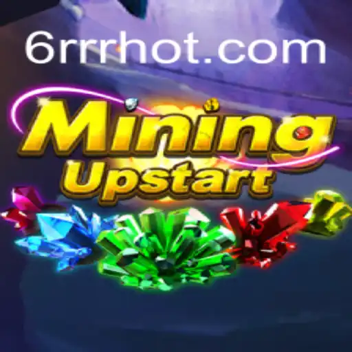 Uma Imersão no Universo de MiningUpstart e a Estratégia 6RRR